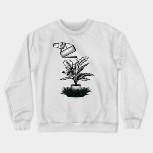 Watering Plastic Plants Crewneck Sweatshirt